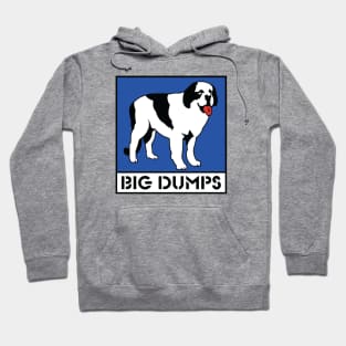 Big Dumps - Big Dogs - Saint Bernard Hoodie